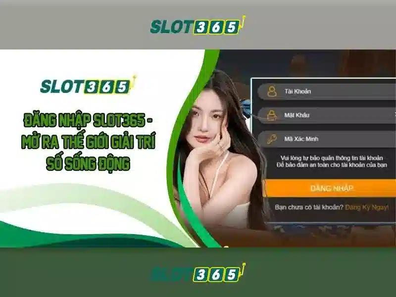 Slot365 free: trải nghiệm slot đỉnh cao an toàn và tin cậy