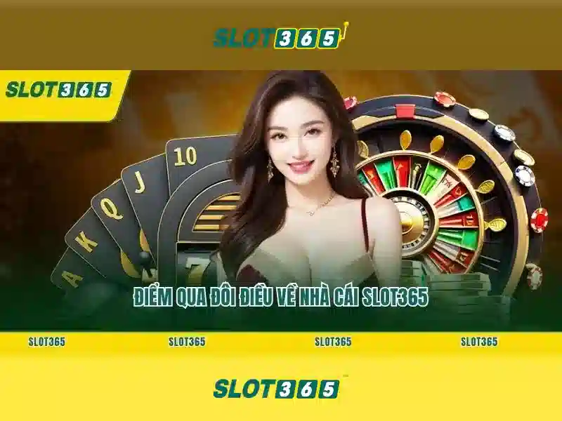 Độ tin cậy và an toàn của Slot365