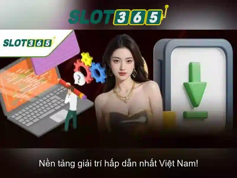 Slot365: Trải nghiệm trò chơi slot trực tuyến tuyệt vời