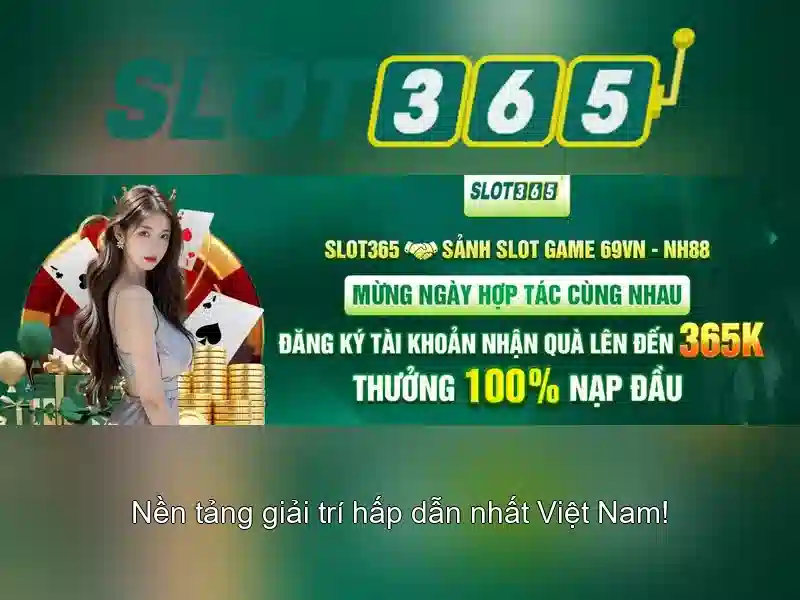 Slot365 - Trải nghiệm máy xè quay trực tuyến đáng tin cậy