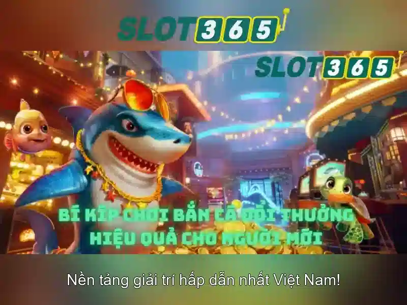 Trải nghiệm người chơi tại Slot365