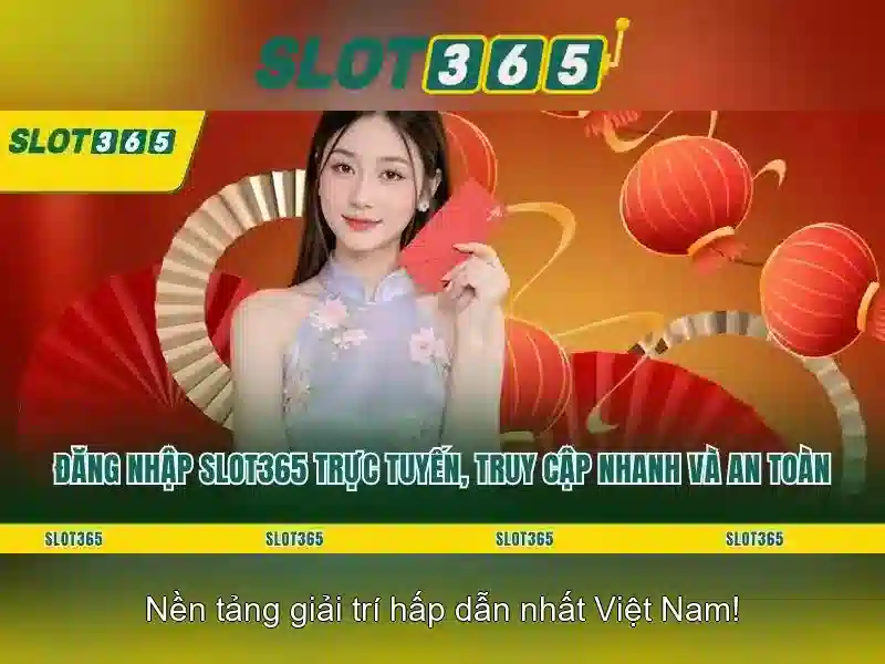 Slot365: Nền tảng casino trực tuyến uy tín tại Việt Nam