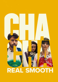 Phim Cha Cha Real Smooth – Cha Cha Real Smooth (2022)