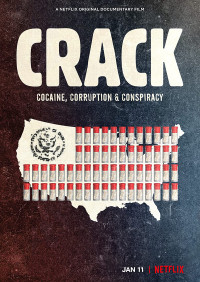 Crack: Cocaine, tham nhũng & âm mưu