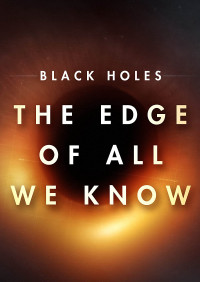 Hố đen: Giới hạn hiểu biết của chúng ta