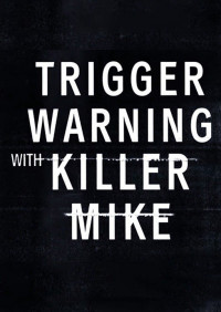 Killer Mike: Phá rào định kiến