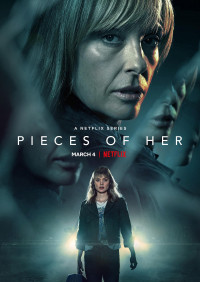 Pieces of Her: Danh tính ẩn giấu