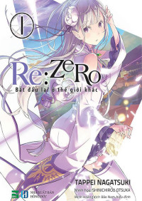 Re:Zero – Bắt đầu lại ở thế giới khác