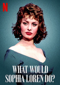 Sophia Loren sẽ làm gì
