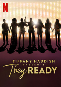 Tiffany Haddish giới thiệu: Họ đã sẵn sàng (Phần 1)