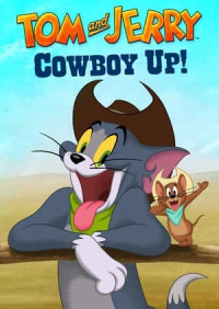 Tom and Jerry: Cowboy Up